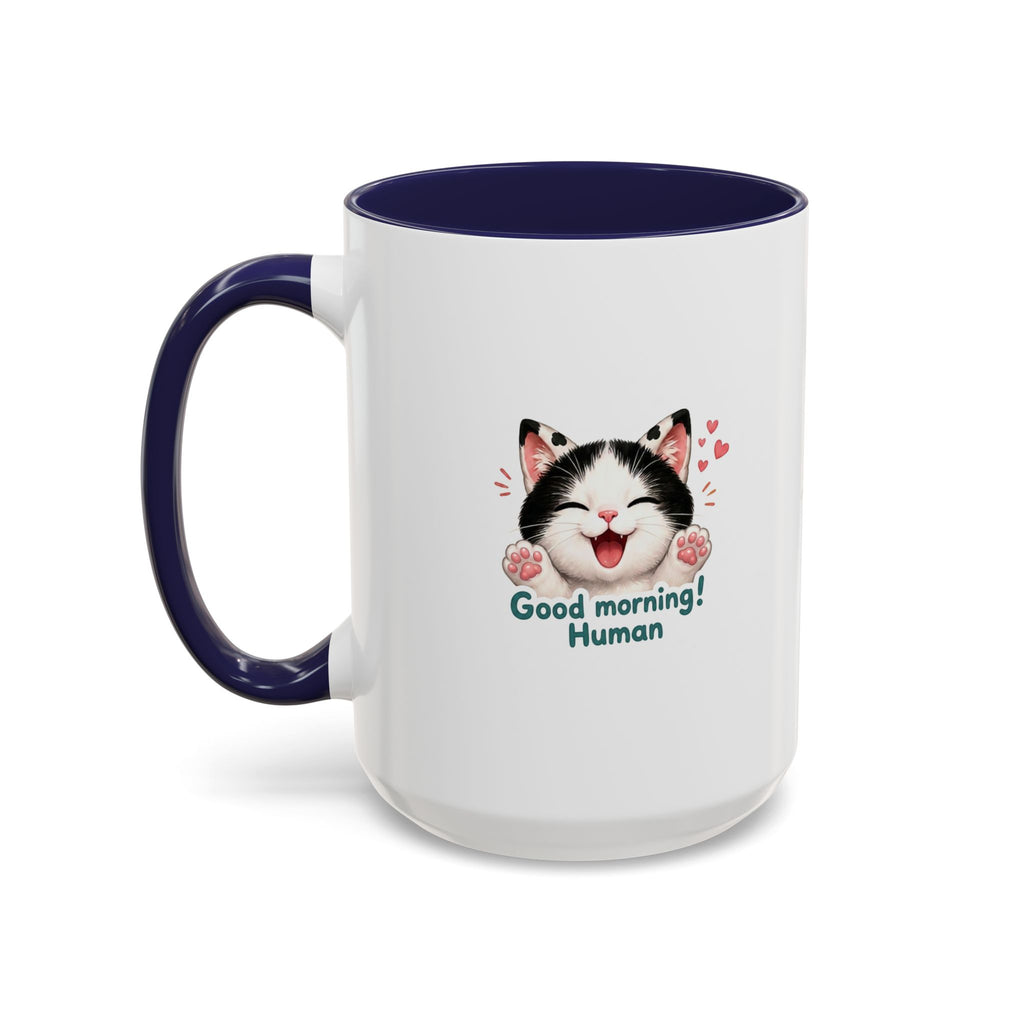 Good Morning, Human! —  Cute Tuxedo Cat Coffee Mug, Cowmeow & Co
