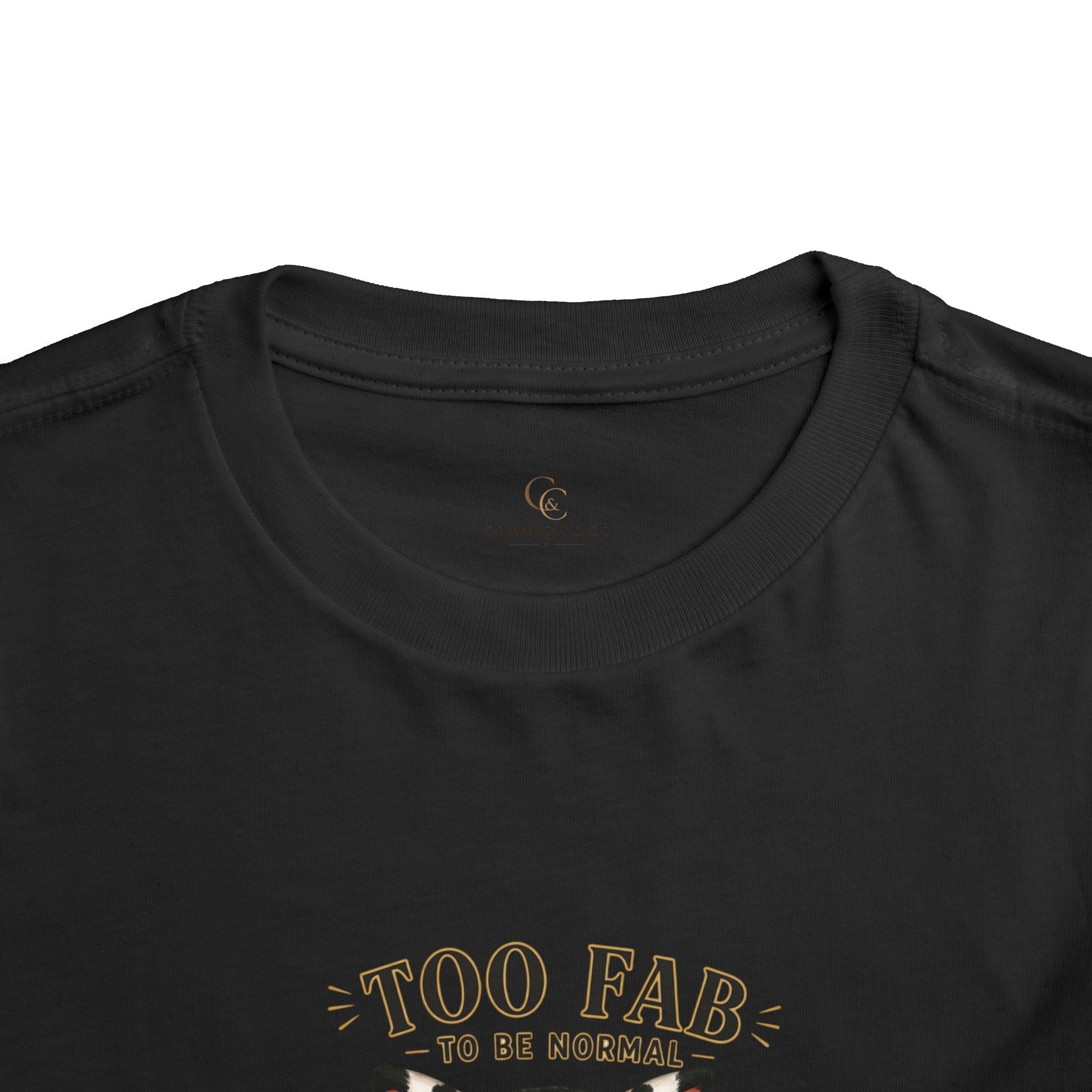 Funny Cat Toddler T-Shirt | Cute Tuxedo Cat Tee | Too Fab to Be Normal | Cowmeow & Co