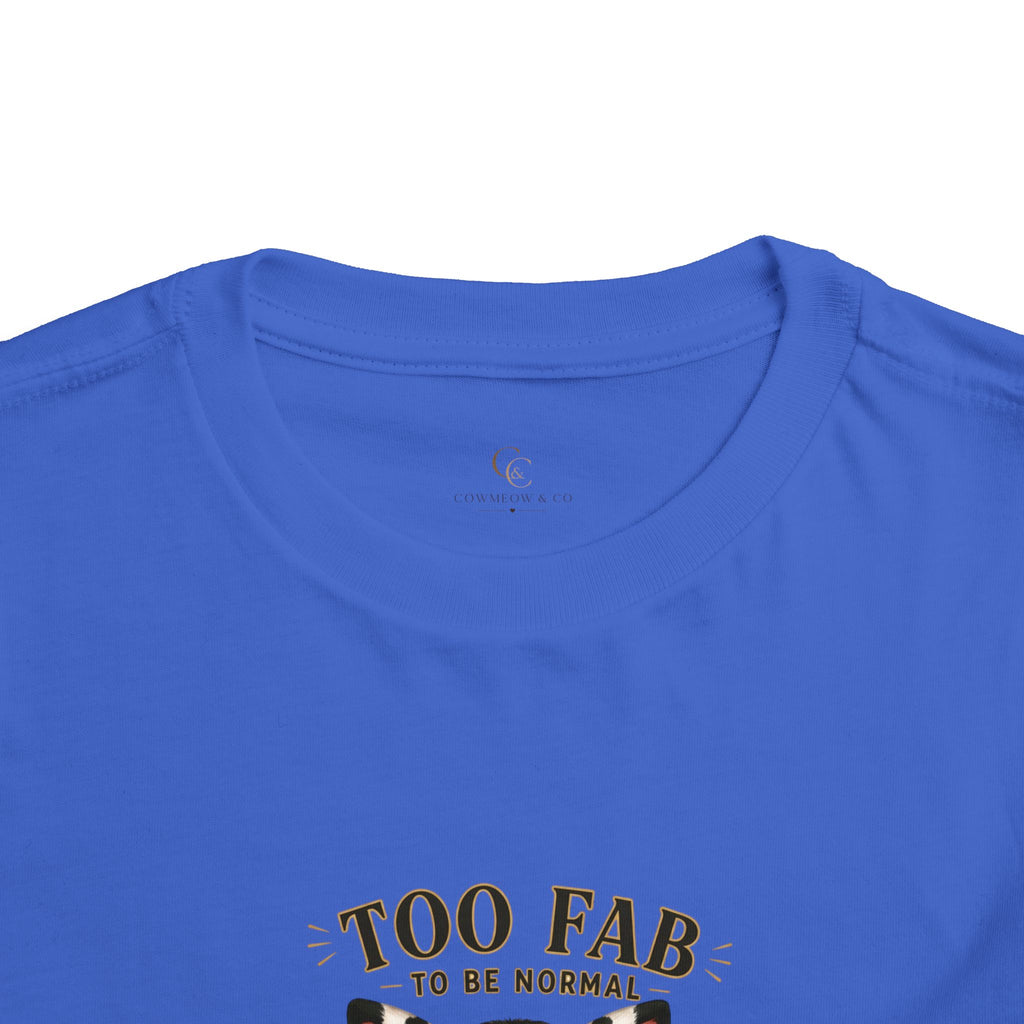 Funny Cat Toddler T-Shirt | Cute Tuxedo Cat Tee | Too Fab to Be Normal | Cowmeow & Co
